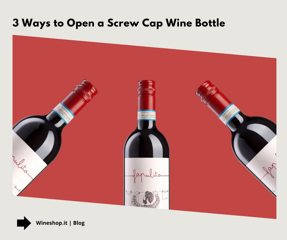 3 Ways to Open a Screw Cap Wine Bottle