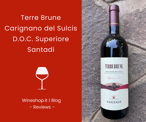 Carignano del Sulcis Superiore "Terre Brune" Santadi