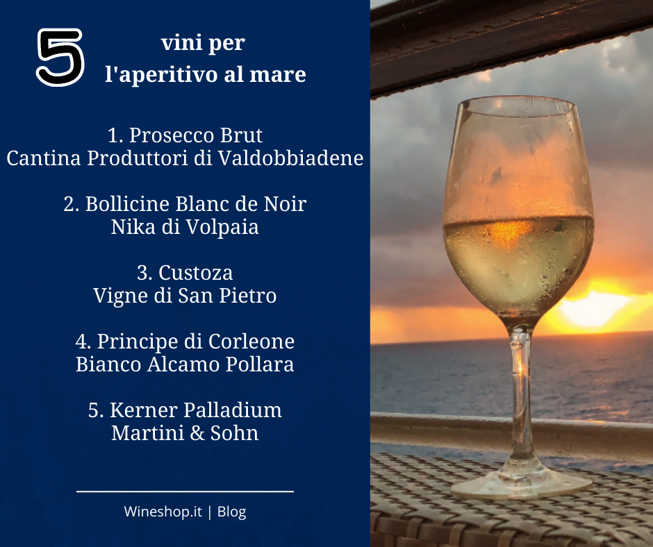 5 vini perfetti per un aperitivo al mare