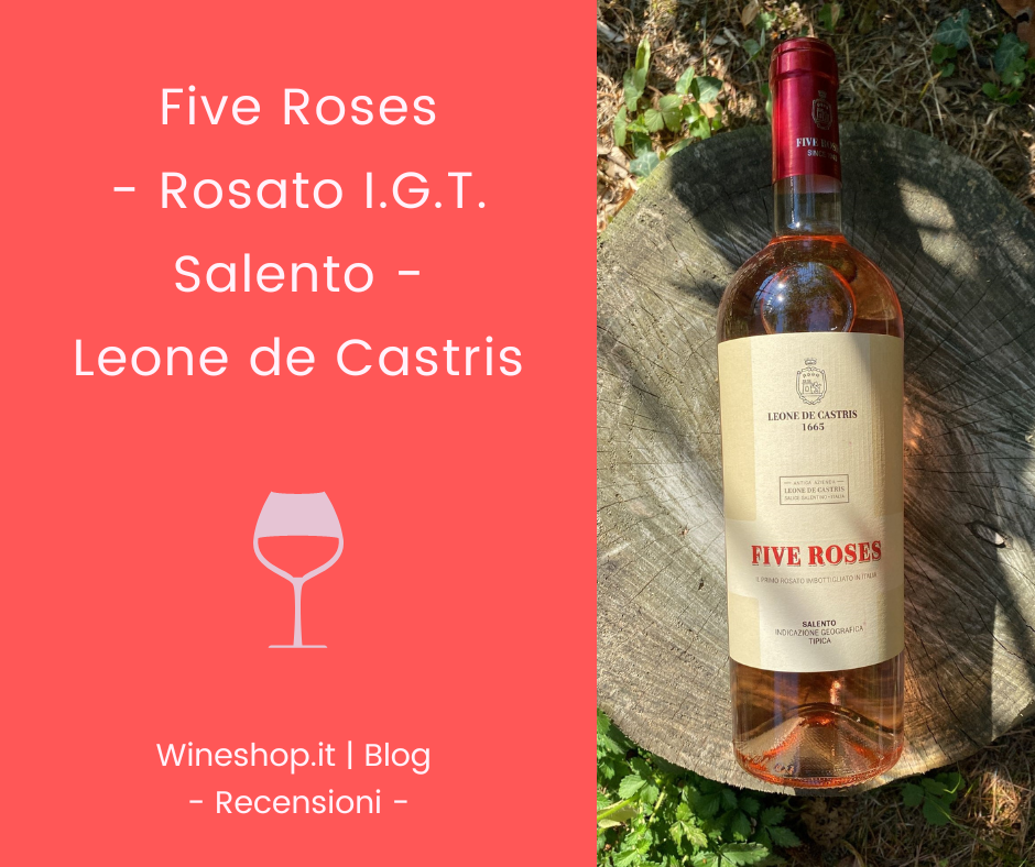 Five Roses Leone de Castris