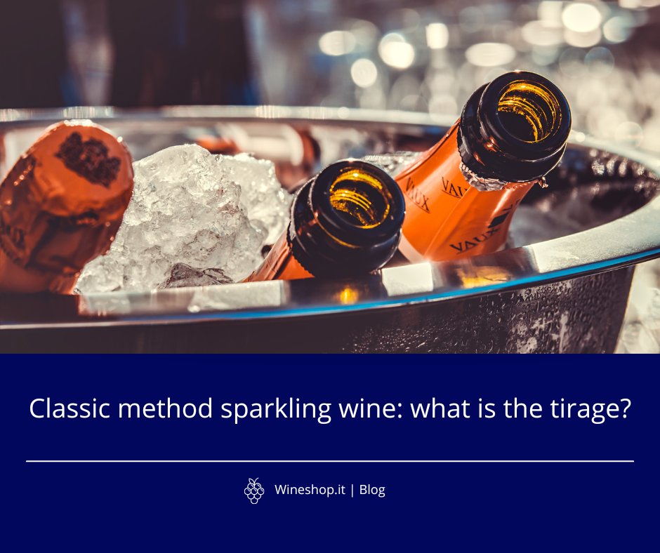Classic method sparkling wine: what is the tirage?