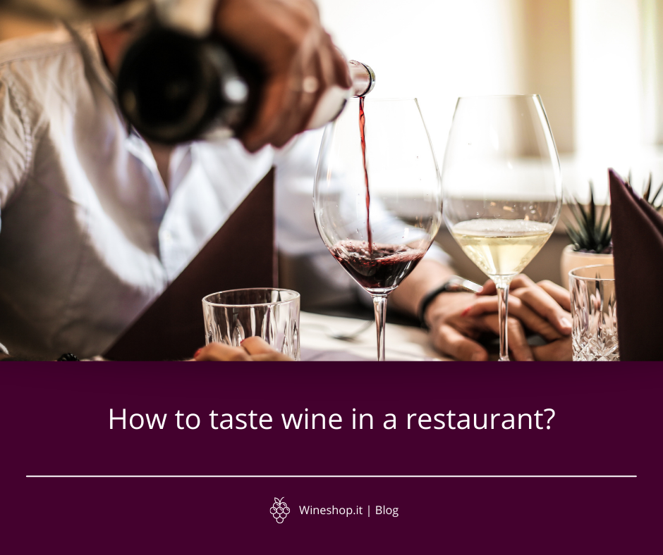 How to taste wine in a restaurant?