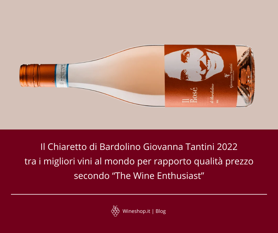 Il Chiaretto di Bardolino Giovanna Tantini 2022 è tra i migliori vini al mondo per rapporto qualità prezzo secondo “The Wine Enthusiast”