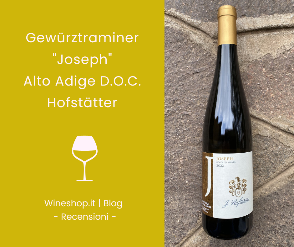 Gewürztraminer "Joseph" Alto Adige D.O.C. Hofstätter