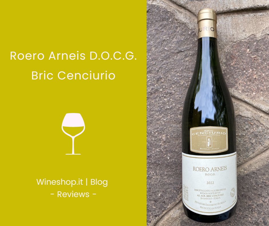 Roero Arneis Bric Cenciurio