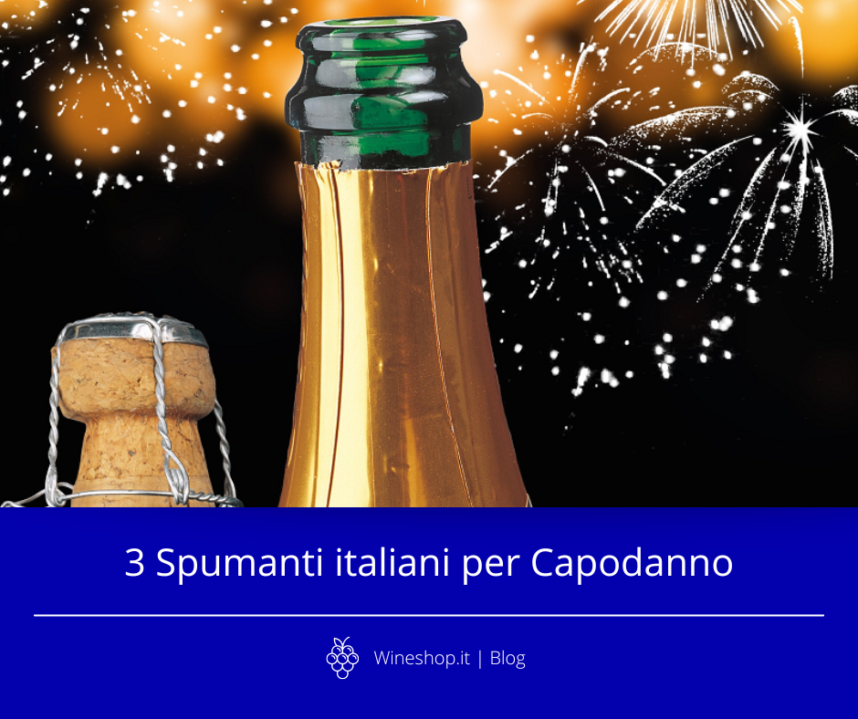 3 spumanti italiani per Capodanno