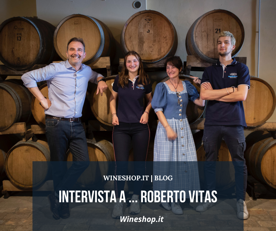 I grandi produttori di vino italiano: intervista a Roberto Vitas, azienda vitivinicola Villa Vitas
