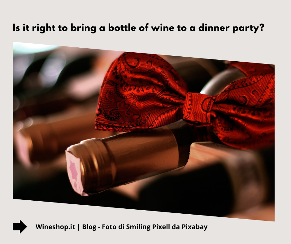 Is it right to bring a bottle of wine to a dinner party?