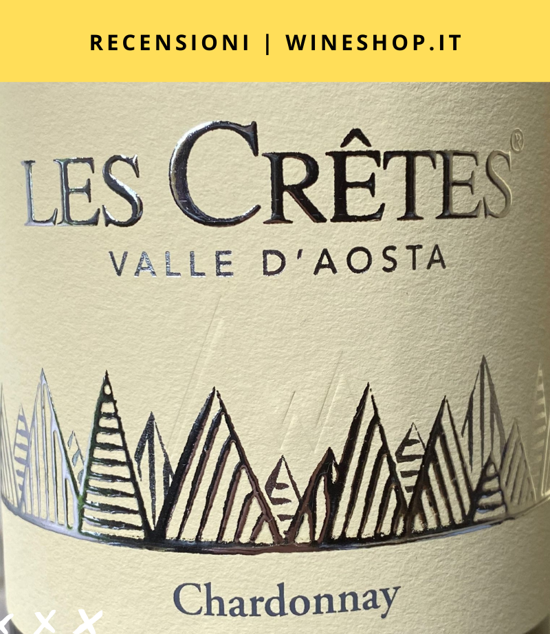 Chardonnay “Valle d’Aosta” D.O.P. Les Cretes 