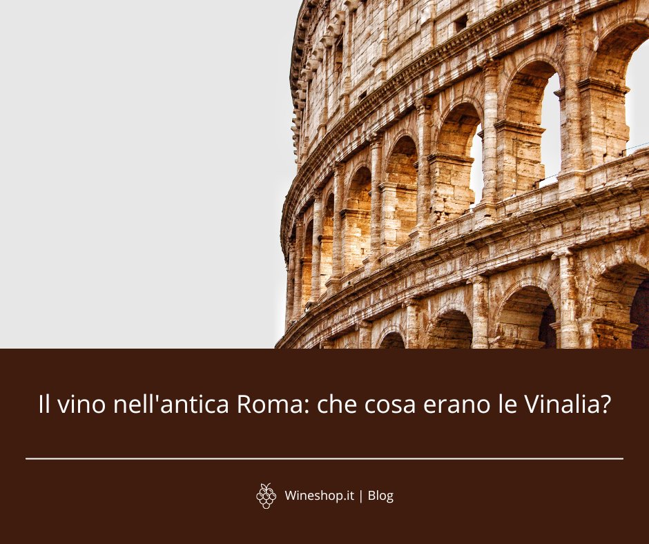 Il vino nell'antica Roma: che cosa erano le Vinalia?