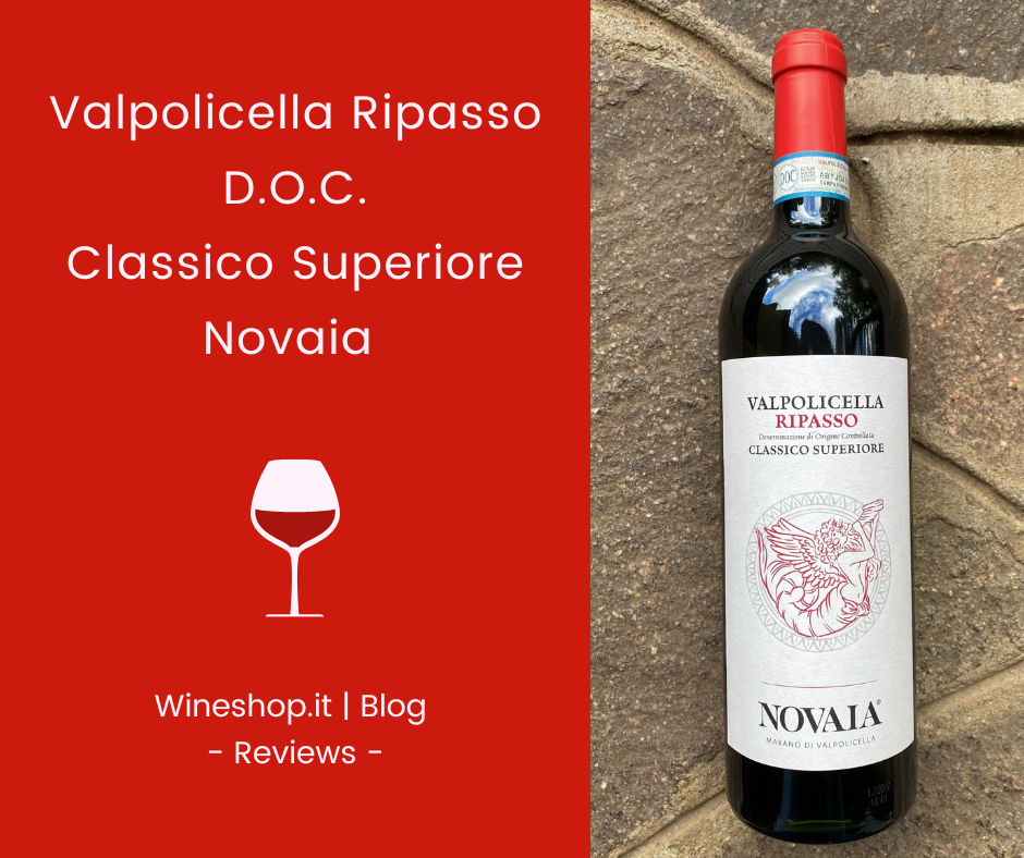 Valpolicella Ripasso Classico Superiore Novaia