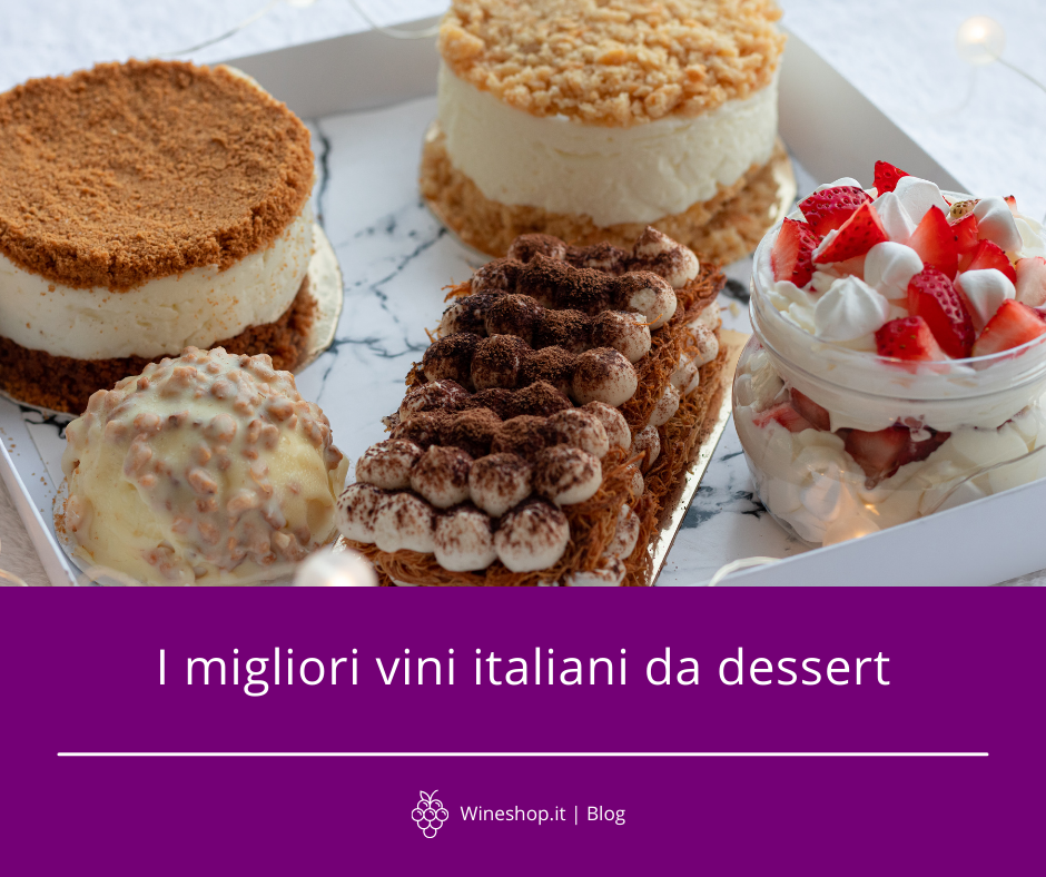 I migliori vini italiani da dessert