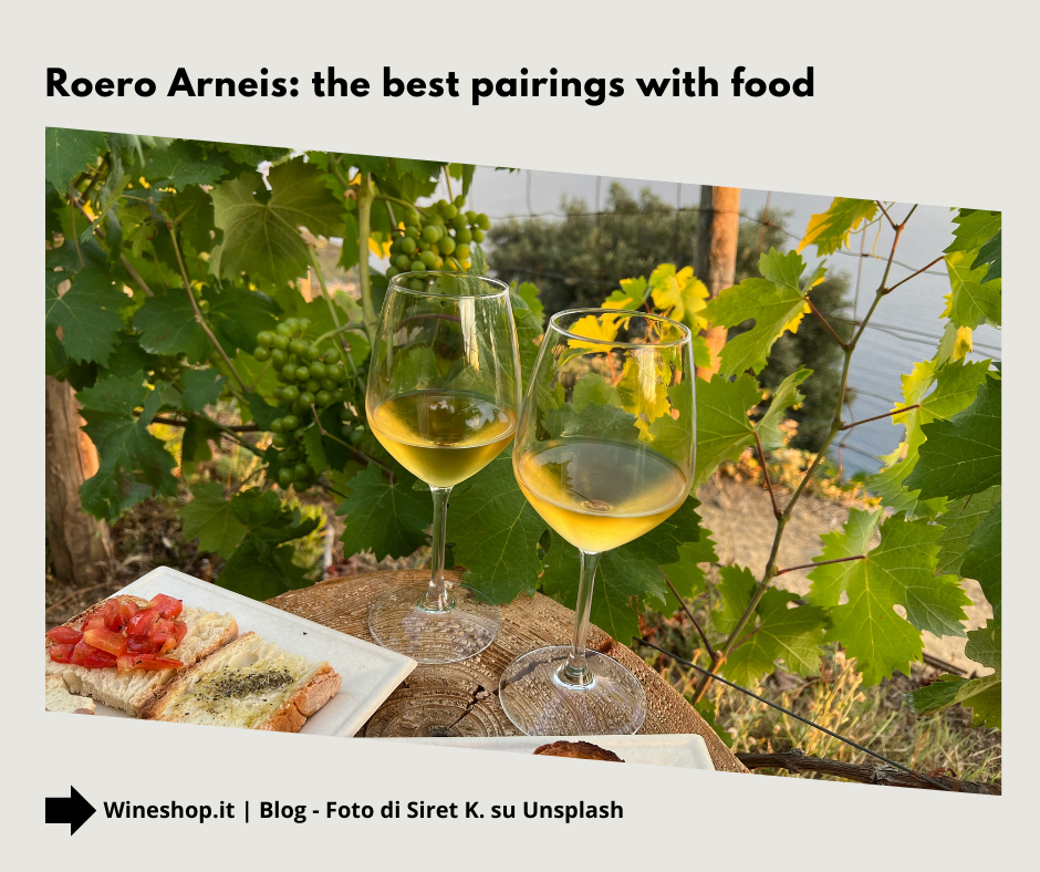 Roero Arneis: the best pairings with food